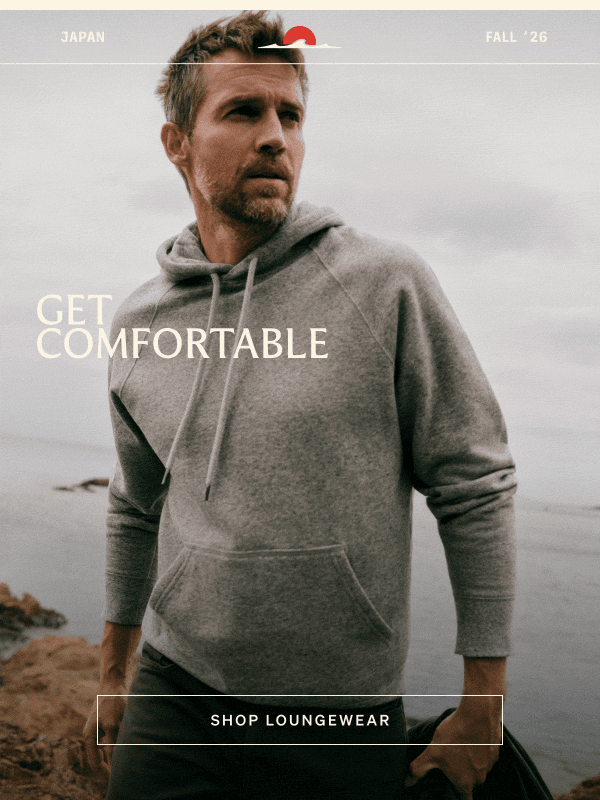 Newsletter preview: It’s Time To Get Comfortable