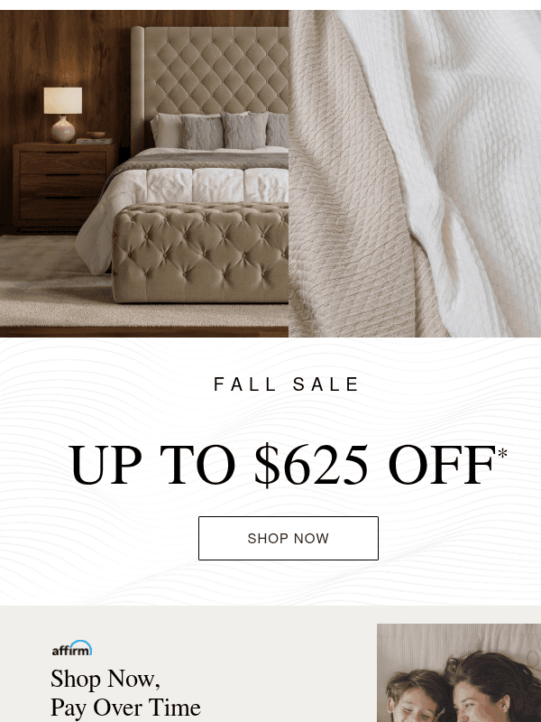 Newsletter preview: Make Every Night Cozier with Our FALL SALE