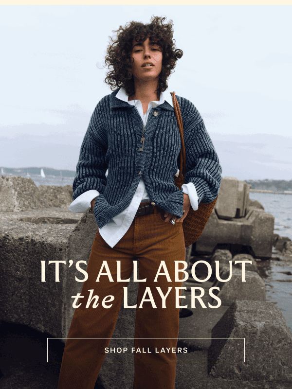 Newsletter preview: Consider Your Fall Layers Covered
