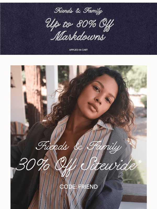 Newsletter preview: Friends & Family ends tomorrow