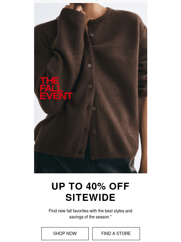 Newsletter preview: The Fall Event: Up to 40% off sitewide