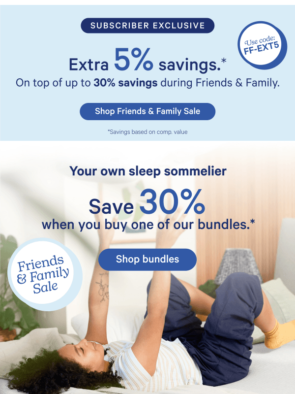 Newsletter preview: Stack your exclusive savings on top of Friends & Family.