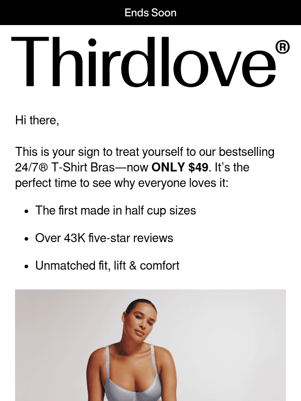 Newsletter preview: Oh no! Your $49 bra is almost gone.