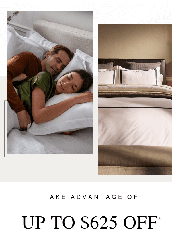 Newsletter preview: Found Your Mattress Match? Make It Yours with Up to $625 Off