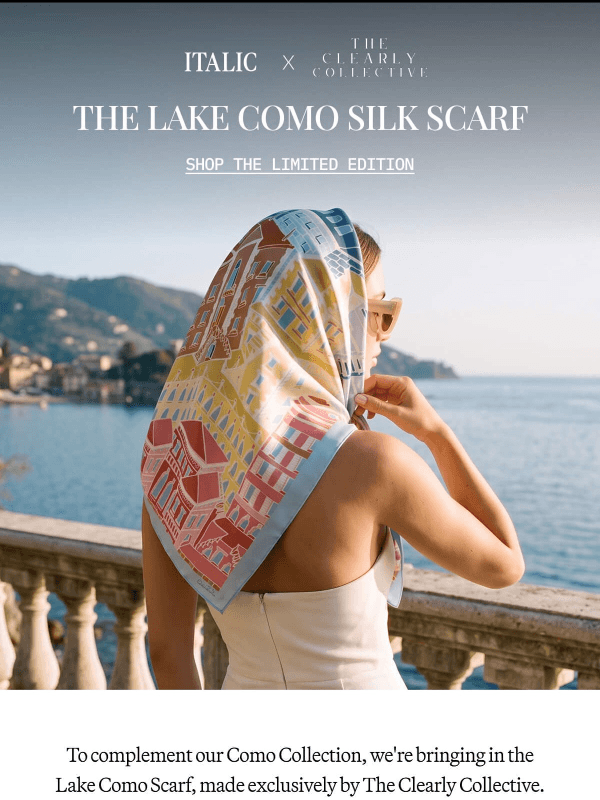 Newsletter preview: NEW: The Lake Como Silk Scarf (Exclusive)