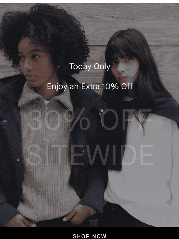 Newsletter preview: Today Only: An Extra 10% Off
