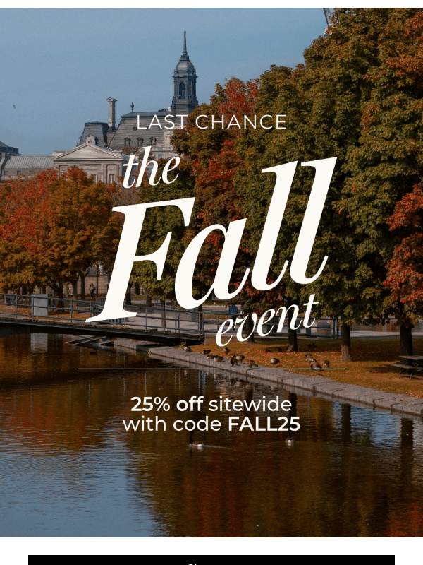 Newsletter preview: The Fall Event Ends Soon