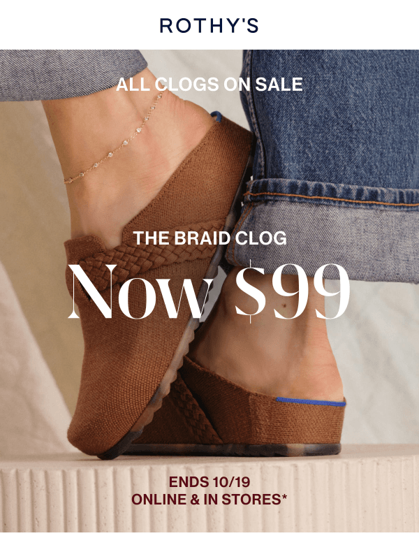 Newsletter preview: The Braid Clog. $99. That’s it.