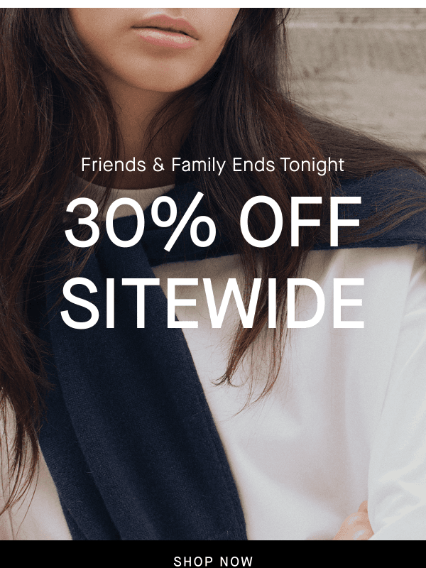 Newsletter preview: One Last Chance for 30% Off Sitewide