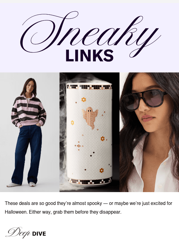 Newsletter preview: These sales are scary good