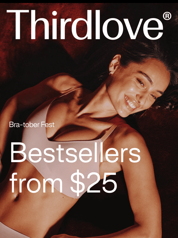 Newsletter preview: Bras from $25 →