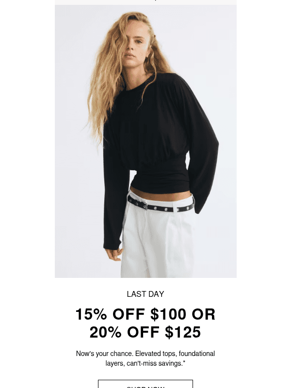 Last day: 15% off $100 or 20% off $125