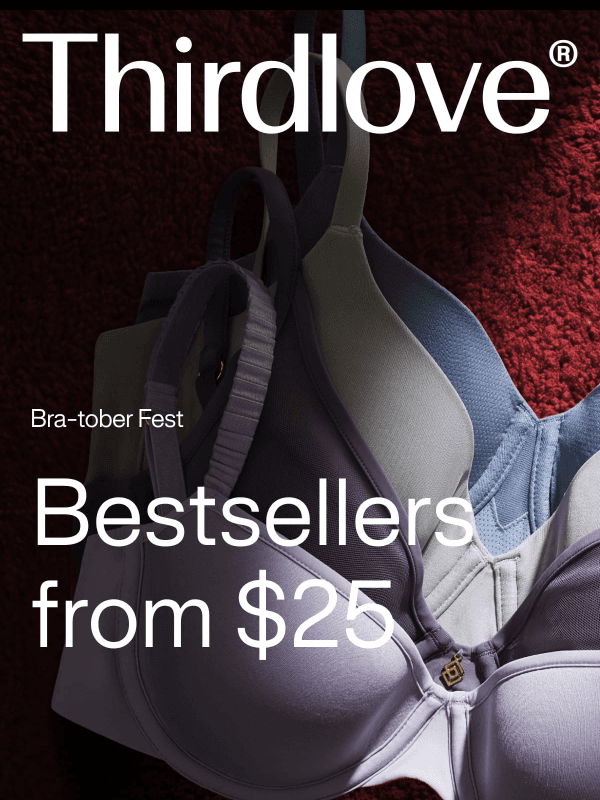$25 bras are still on.